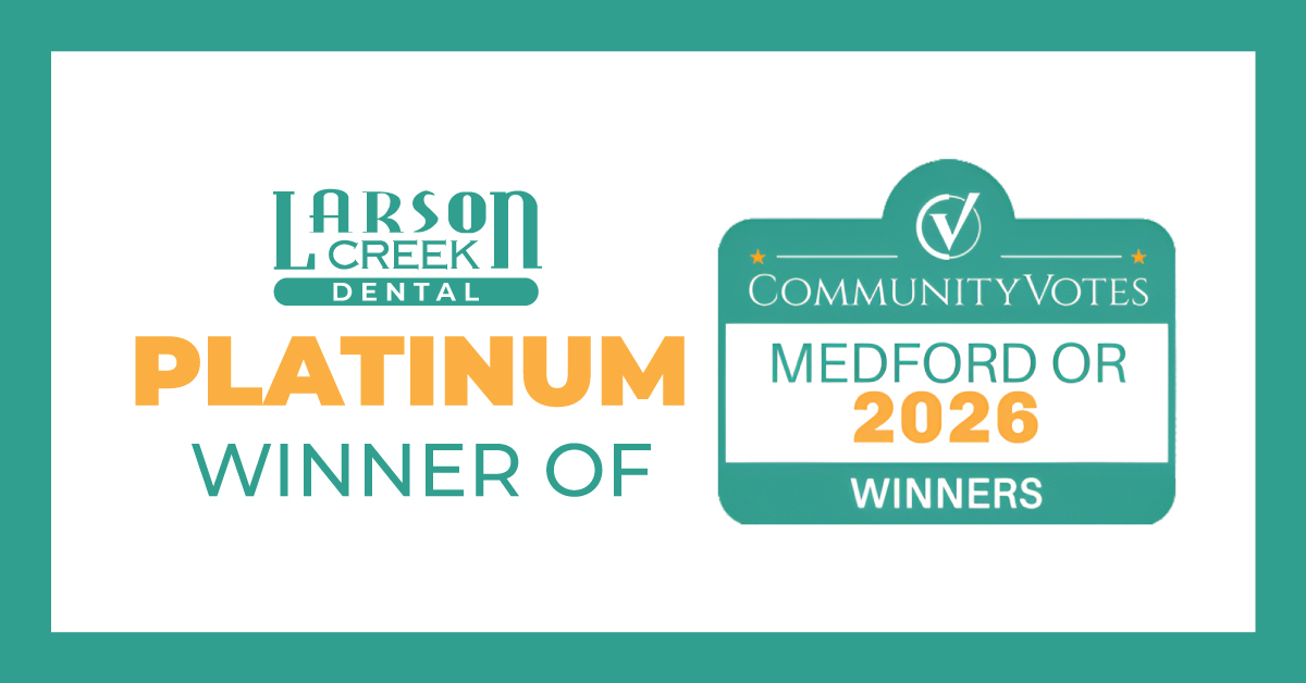 Banner announcing Larson Creek Dental as Platinum Winner of Community Votes 2026 in Medford, OR (Winners badge).
